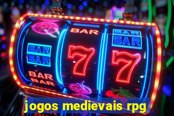 jogos medievais rpg